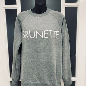 Brunette The Label Gray Crewneck Sweatshirt